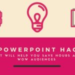 15 Powerpoint Hacks That Will Help You Save Hours And Wow Audiences