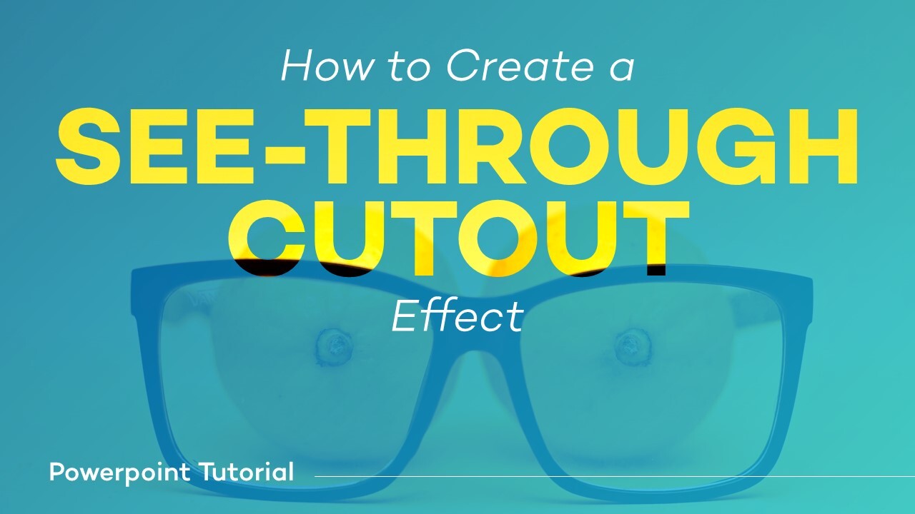Featured image for “Powerpoint Tutorial: How to Create a See-Through Cutout Effect”